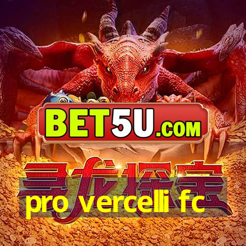 pro vercelli fc