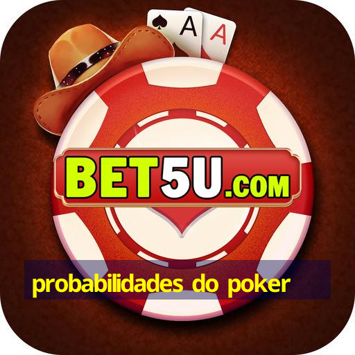 probabilidades do poker