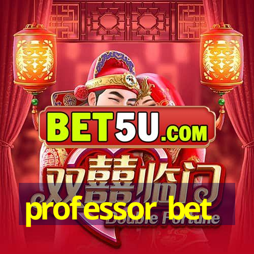 professor bet