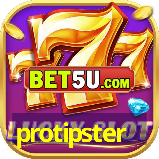 protipster