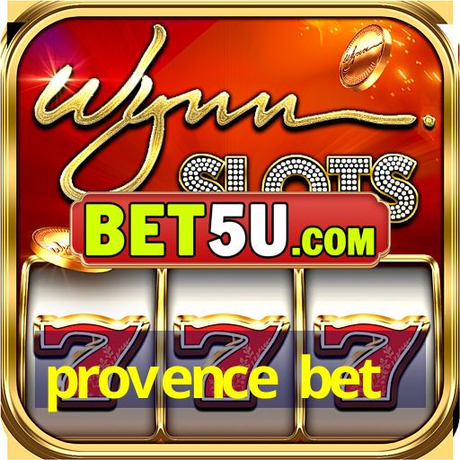 provence bet