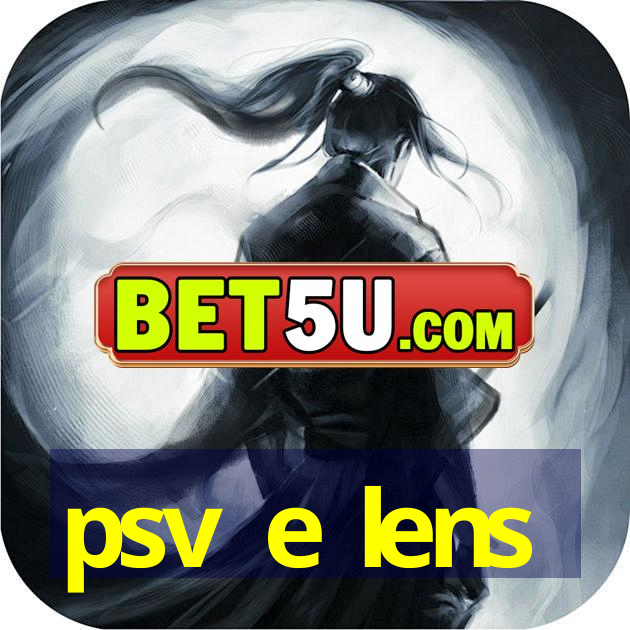 psv e lens