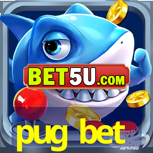 pug bet