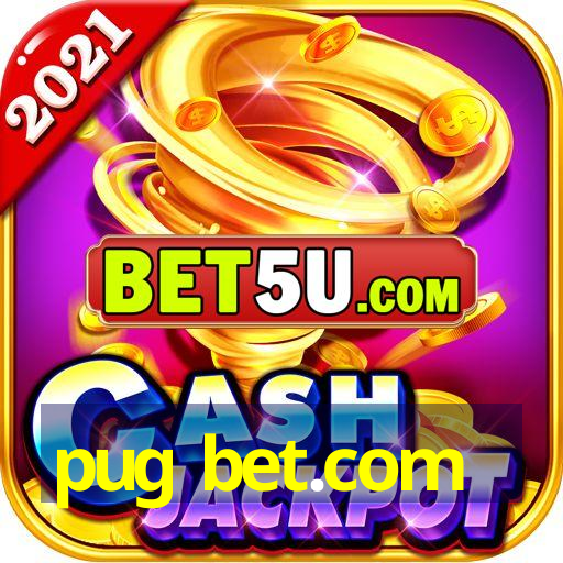 pug bet.com