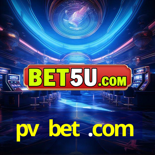 pv bet .com