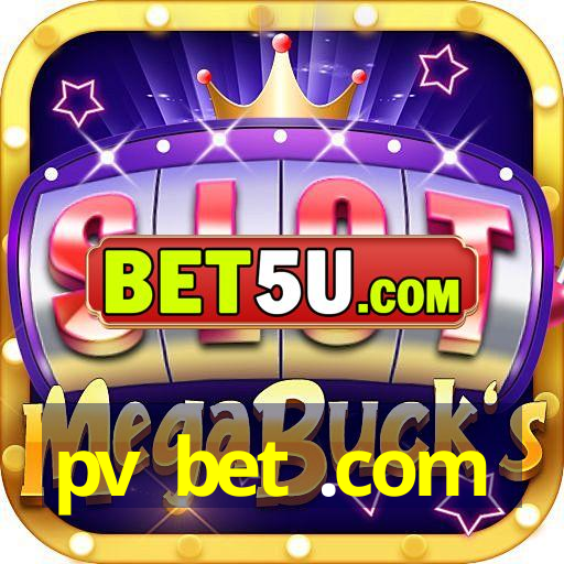 pv bet .com