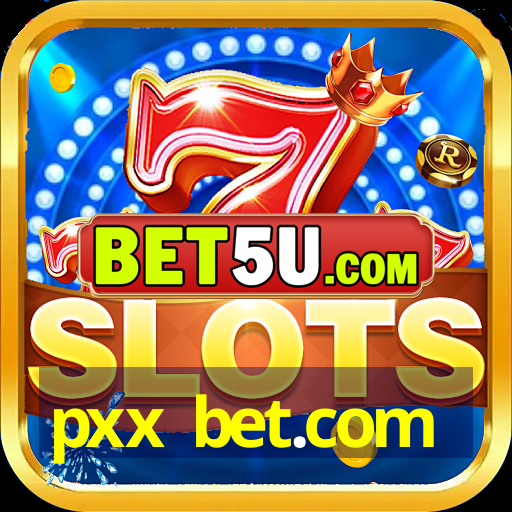 pxx bet.com