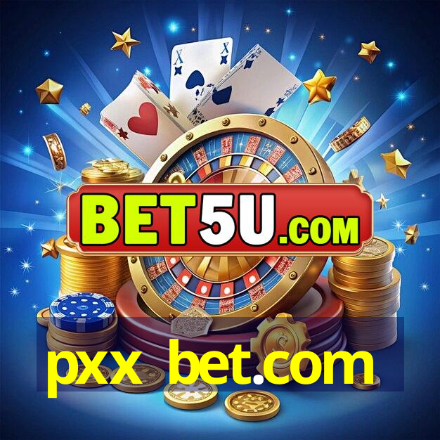 pxx bet.com