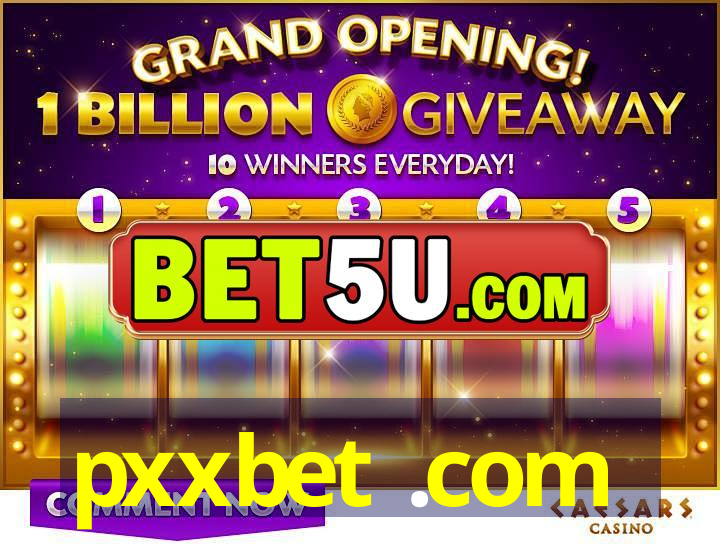 pxxbet .com