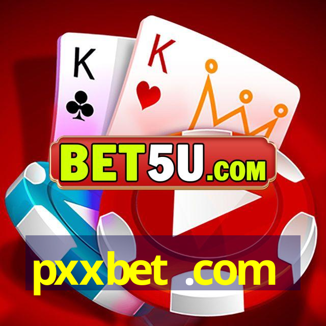 pxxbet .com