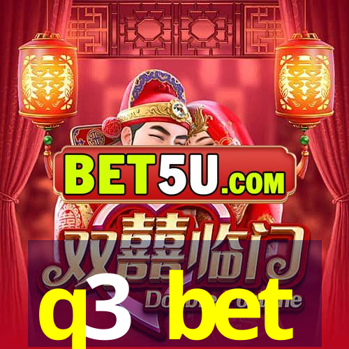 q3 bet