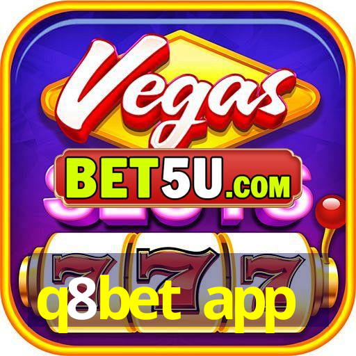 q8bet app