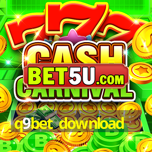 q9bet download