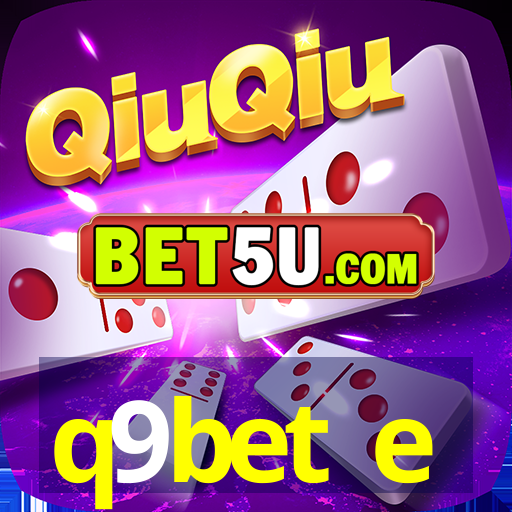 q9bet e