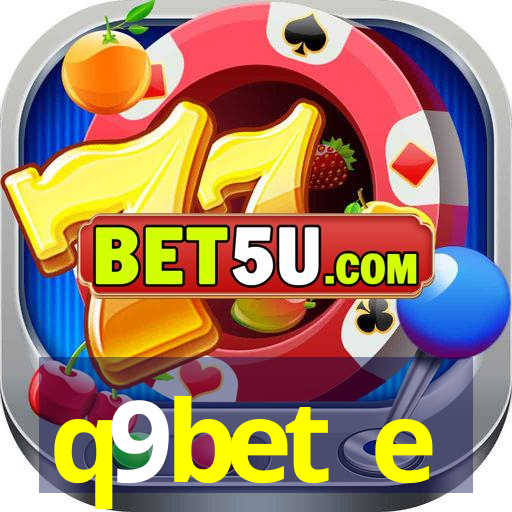 q9bet e