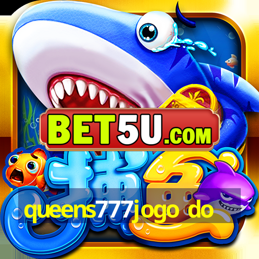 queens777jogo do