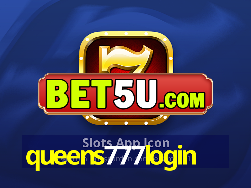 queens777login