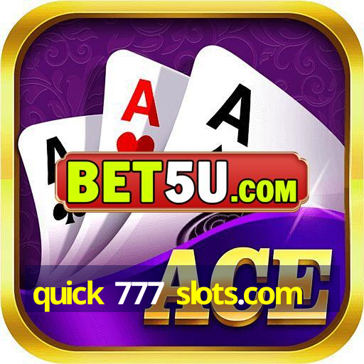 quick 777 slots.com