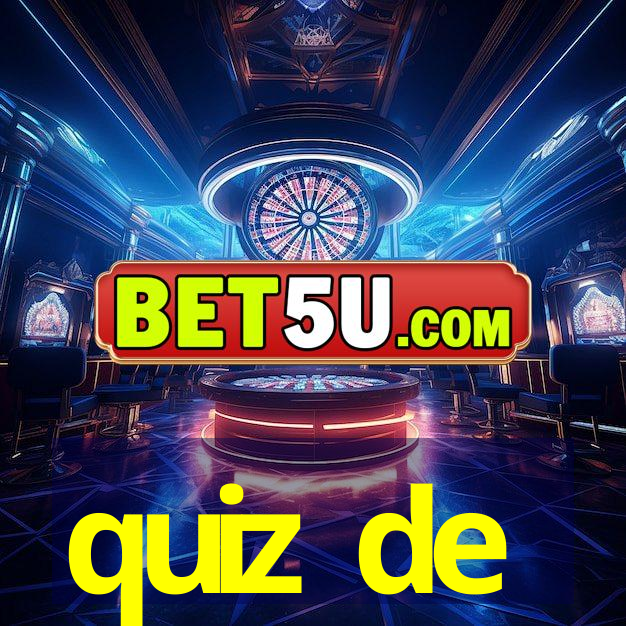 quiz de