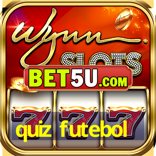 quiz futebol