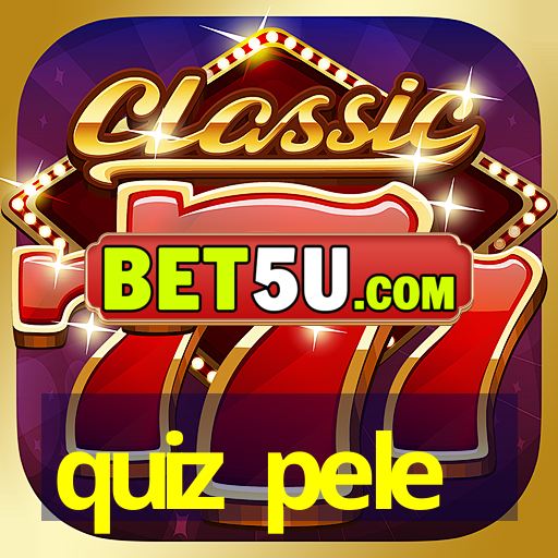 quiz pele