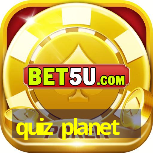 quiz planet