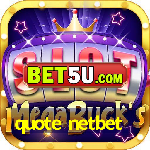 quote netbet