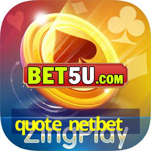 quote netbet