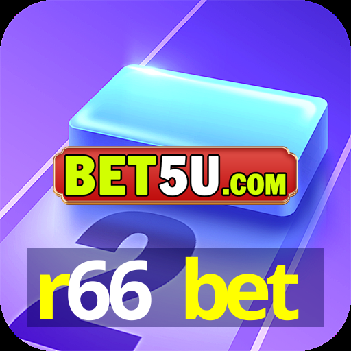 r66 bet