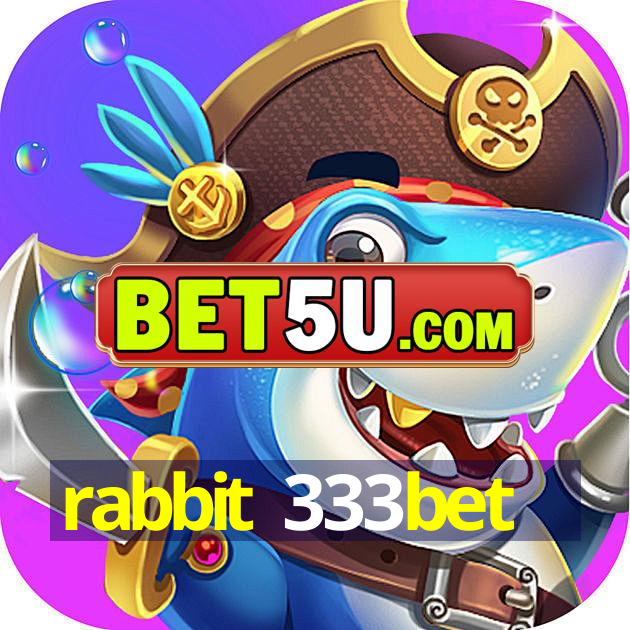 rabbit 333bet