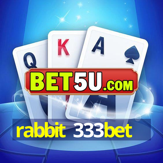 rabbit 333bet