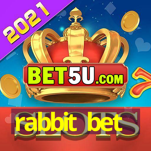 rabbit bet