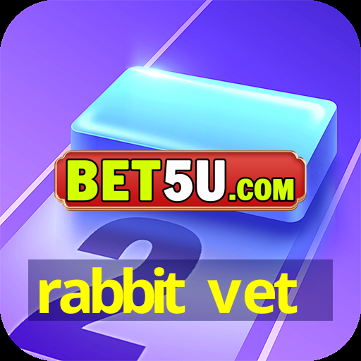 rabbit vet