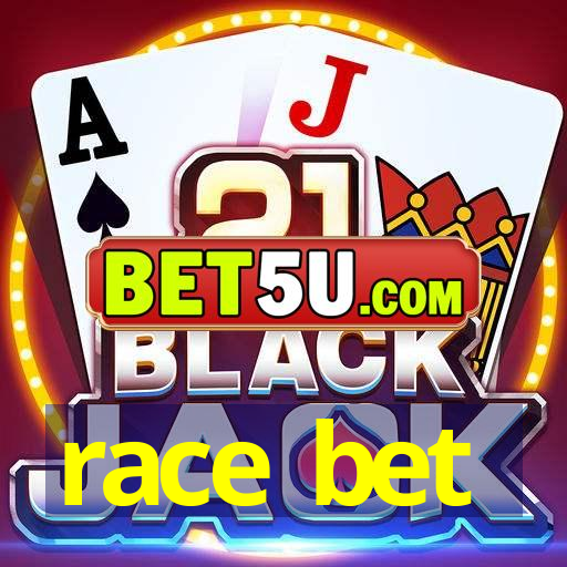 race bet