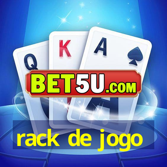 rack de jogo