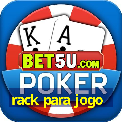 rack para jogo