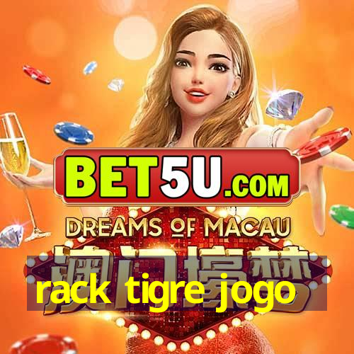 rack tigre jogo