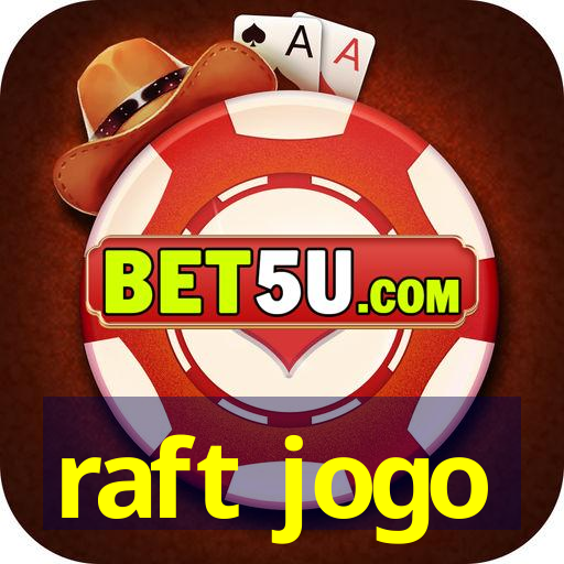 raft jogo