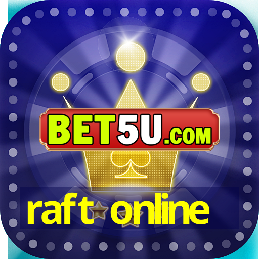 raft online