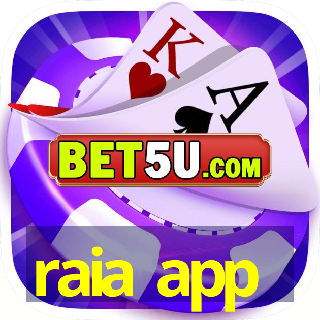 raia app