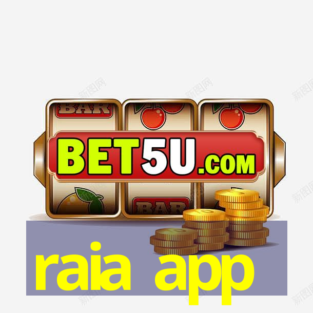 raia app