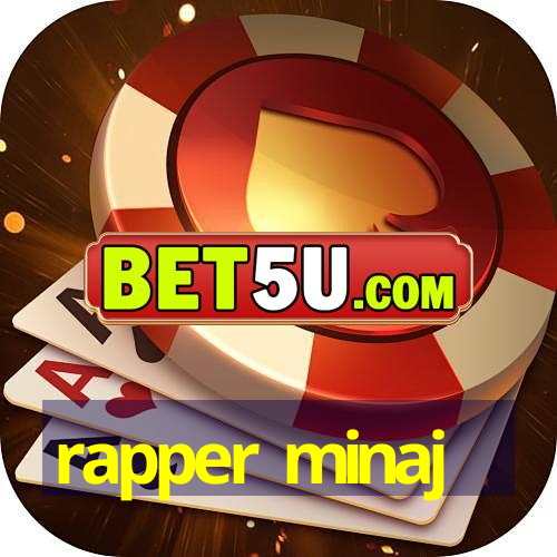 rapper minaj