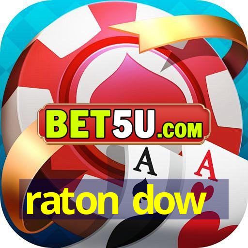 raton dow