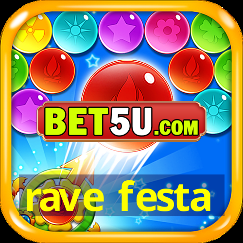 rave festa