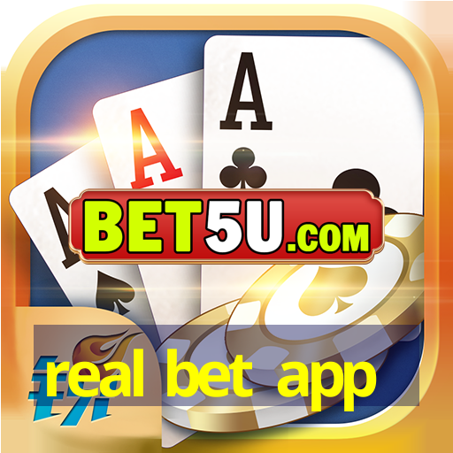 real bet app