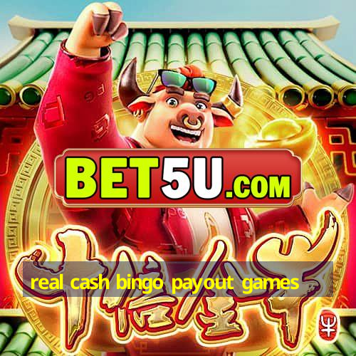 real cash bingo payout games