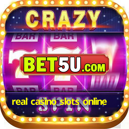 real casino slots online