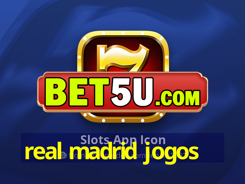 real madrid jogos