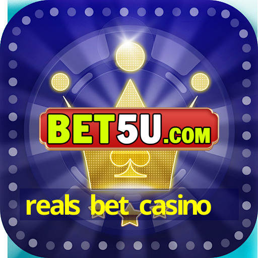 reals bet casino