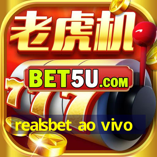 realsbet ao vivo